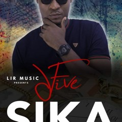 Sixfive - Sika (Prod By Rayne)