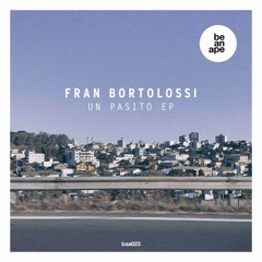 Fran Bortolossi & Caio Busetti - Un Pasito (be an ape)