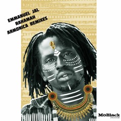 Emmanuel Jal - Rahamah (Armonica Remix Vocal) *Preview [MoBlack Records]