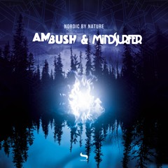 Ambush & Mindsurfer - Nordic By Nature (Original Mix)