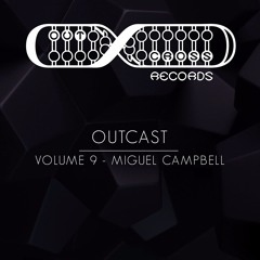 Outcast Vol.9 - Miguel Campbell
