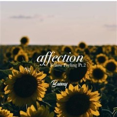 Fellow Feeling Pt.2 - Affection