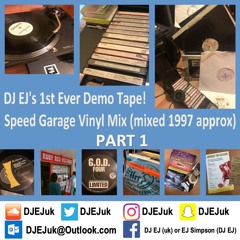 DJ EJ's 1st Ever Demo Tape! - Speed Garage Vinyl Mix PART 1 (Mixed 1997 approx)