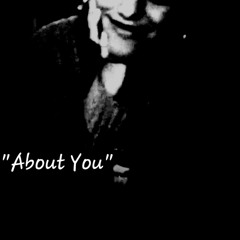 About You (ft. F00d Four Th0ught)