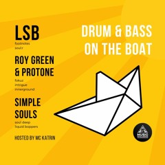 Simple Souls - D&B On The Boat 2019 Promo Mix