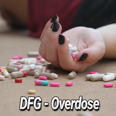 DFG - Overdose