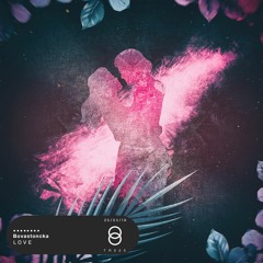 Bovastoncka - Love // TR025