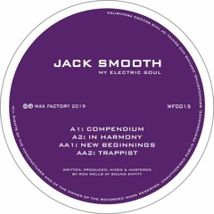 Jack Smooth : My Electric Soul EP : Wax Factory Productions