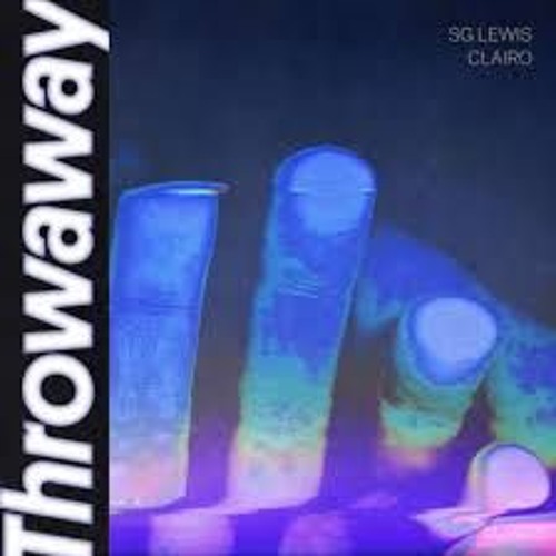 SG Lewis & Clairo - Throwaway