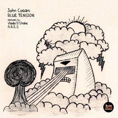 John Cosani - Blue Tension (Vlada D'Shake Remix) [Balkan Connection South America]