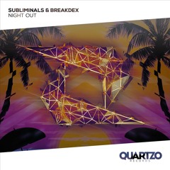 Subliminals & BreakdeX - Night Out (Miami Sampler 2019)