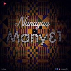 NanaYaa -  Mantse - Mixed By KSJ