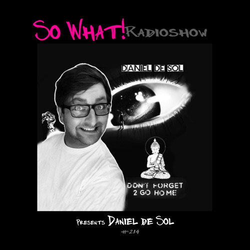 So What Radioshow 214/Daniel De Sol