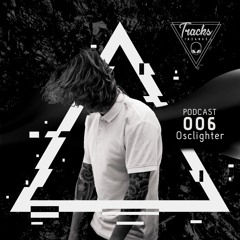Osclighter - @Tracks Insanas Podcast 006 - [Brazil]