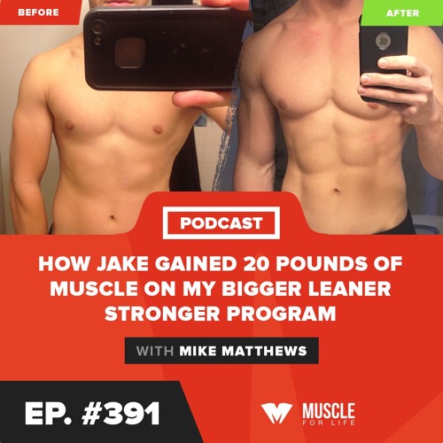 bigger leaner stronger before and after bigger leaner stronger before and after