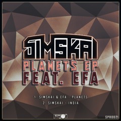 Simskai & Efa -  Planets (OUT NOW)