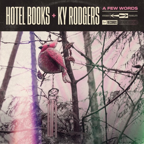 Hotel Books / Ky Rodgers - A Few Words
