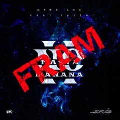 Dree Low x Yasin " Fram "