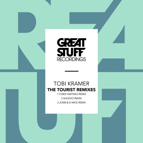 Tobi Kramer - The Tourist (Chris Hartwig Remix)