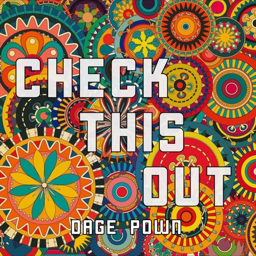 Dage  - Check This Out (Original Mix)