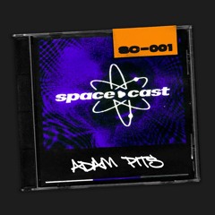 space•cast 001 Adam Pits
