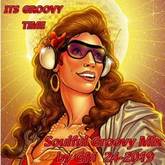 Its Groovy Time (Soulful Groovy Mix)