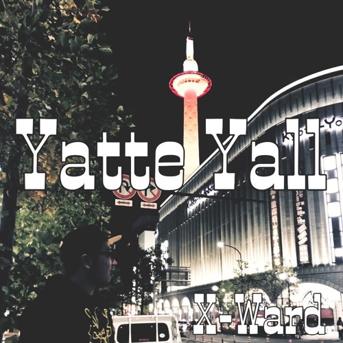 YatteYall  (Pro. Kyara Beat)