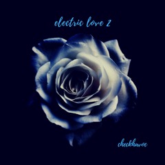 Electric Love 2