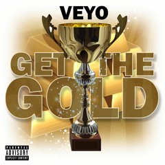 Get The Gold [Prod. CorMill]