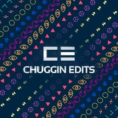 Chuggin Edits X Slow Mo Lounge