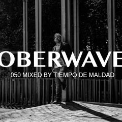 Tiempo De Maldad — Oberwave Mix 050
