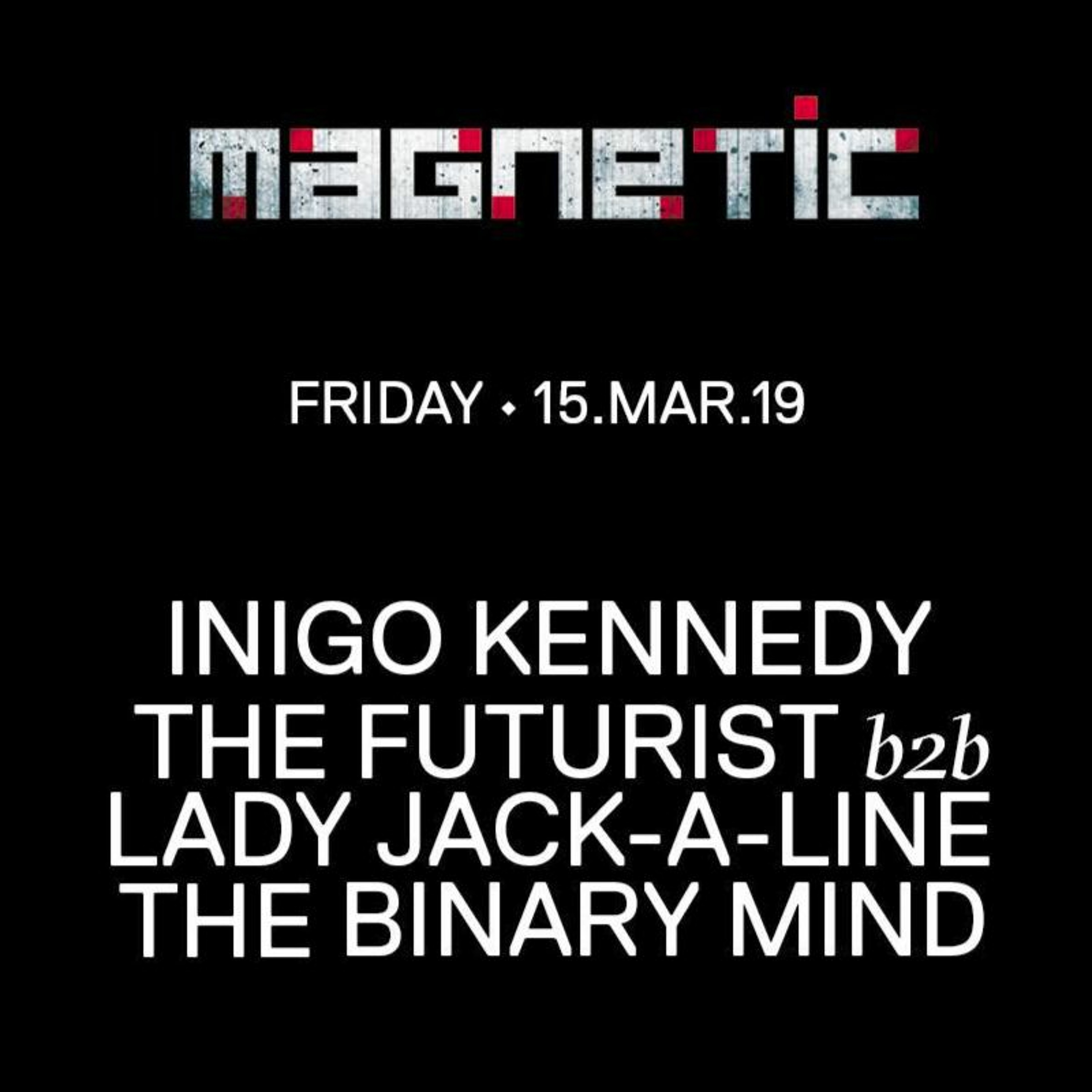 Decoder Radio 062 - The Binary Mind live @ Magnetic w/ Inigo Kennedy (2nd hour) episode artwork