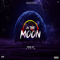 IN THE MOON (Prod. By Lucid)