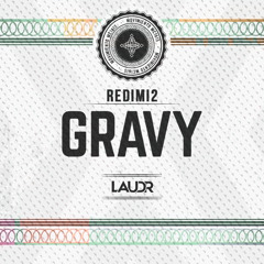 Redimi2 - Gravy (LAUDR Bootleg)[Free Download]