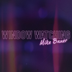 Window Watching