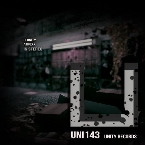 D-Unity, Atroxx-In Stereo (Original Mix)