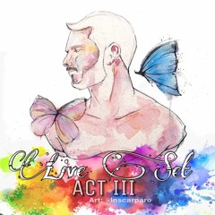 ACT III - Colors - Live Set