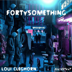Loui Cleghorn - The Halcyon Days (from the "Fortysomething" EP)