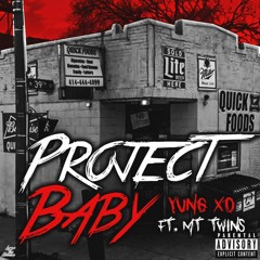 Yung XO - Project Baby ft. MT Twins (Prod By Speaker Bangerz x Fj2times)
