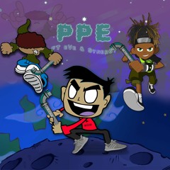 PPE ft. eVe & Syner6y (Prod. Yung DZA)