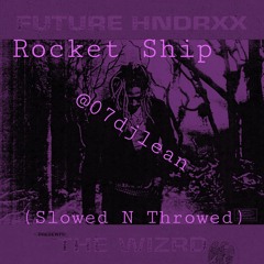 Future - Rocket Ship (Slowed N Throwed)