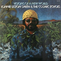 Lonnie Liston Smith & The Cosmic Echoes - Summer Nights (1975)