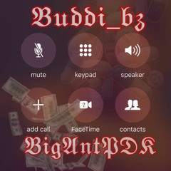 Drip'n Drugz - Big Ant x Buddi Bz