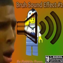 Bruh Sound Effect #2