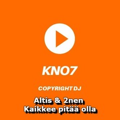 Altis  2nen - Kaikkee Pitää Olla (Audio Only)