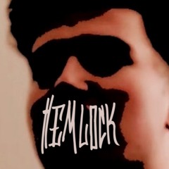 Hemlock (Prod. Steelo)