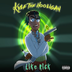 Like Rick (Produced by BĀ$$MØB)