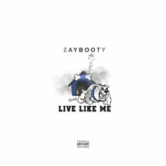 Live Like ME (Prod. YDNA)