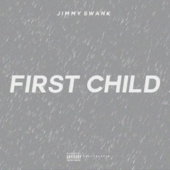 First Child (Middle Child freestyle)