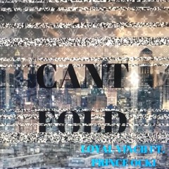 Loyal Vincii  Cant Fold  Ft. Prince Ocki